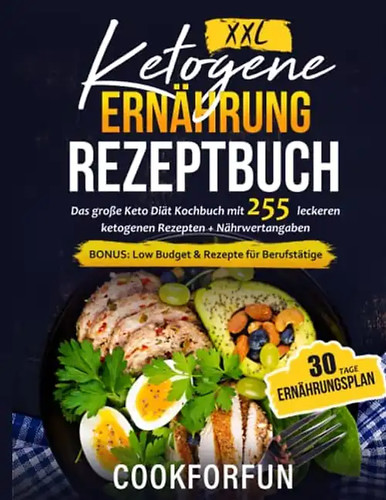 Ketogene ernährung rezeptbuch - ketogene,