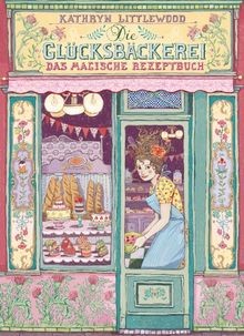 Die glücksbäckerei das - die, –