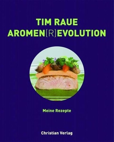 Tim raue aromenevolution - tim, raue.