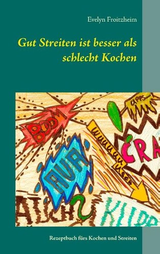 Gut streiten ist besser als - ist,