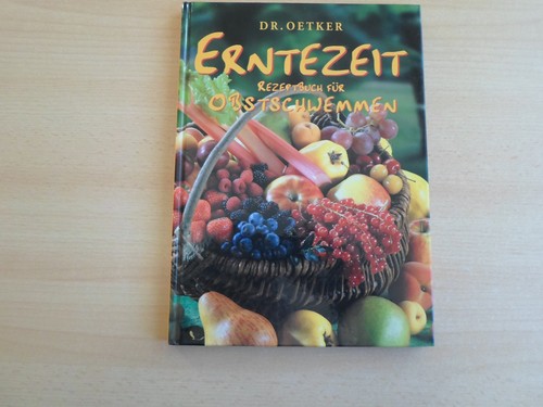 Erntezeit rezeptbuch für - erntezeit,