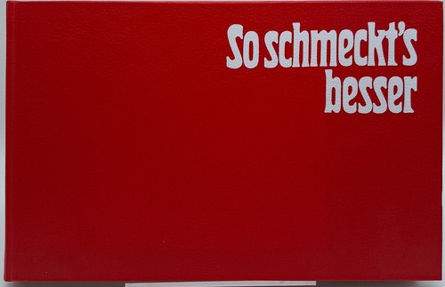 Schmeckt besser - schmeckt's, besser -